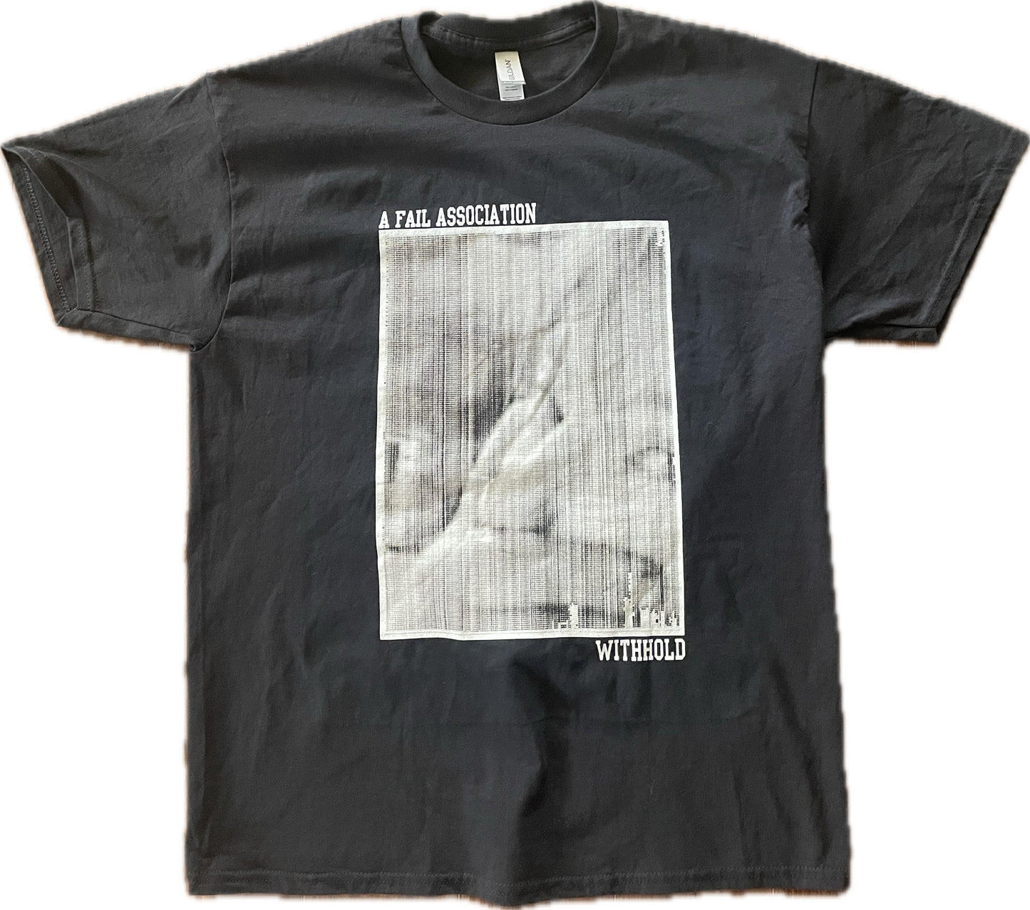 A FAIL ASSOCIATION "WITHHOLD" SHIRT