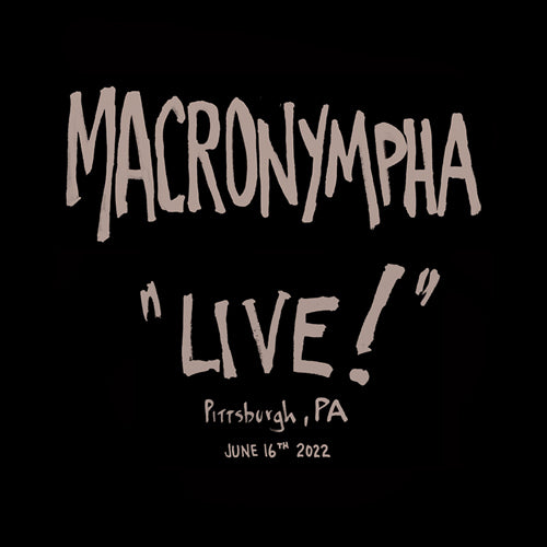 MACRONYMPHA LIVE IN PITTSBURGH